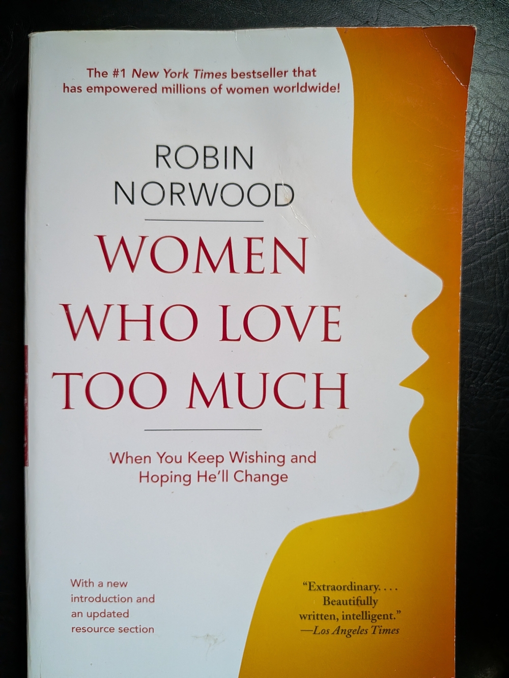 Robin Norwood "Women Who Love Too Much" Paperback